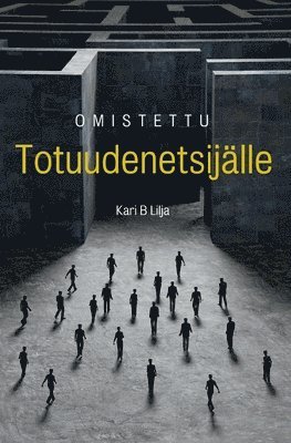 bokomslag Omistettu Totuudenetsijlle