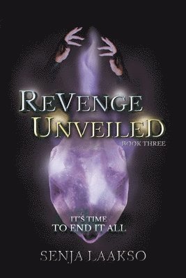 Revenge Unveiled