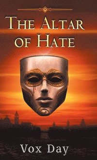 bokomslag The Altar of Hate