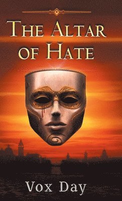 bokomslag The Altar of Hate
