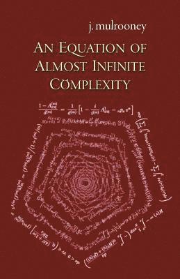 bokomslag Equation of Almost Infinite Complexity