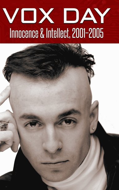 bokomslag Innocence & Intellect, 2001-2005