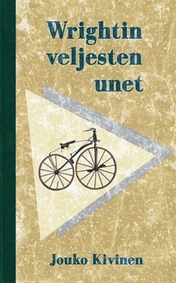 Wrightin veljesten unet 1