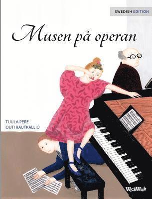 Tuula Pere - Musen på operan, Inbunden