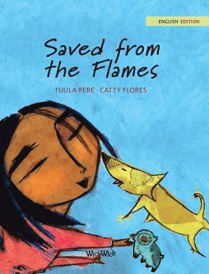 Tuula Pere, Susan Korman - Saved from the Flames, Inbunden