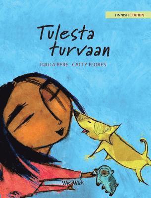 Tulesta turvaan 1