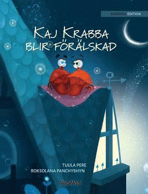 Tuula Pere - Kaj Krabba blir förälskad, Inbunden