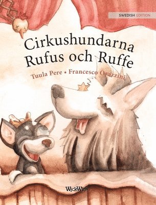 bokomslag Cirkushundarna Rufus och Ruffe