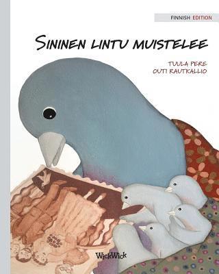 Tuula Pere - Sininen lintu muistelee, Häftad