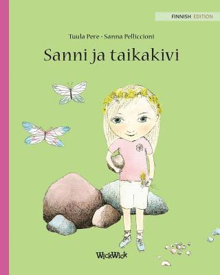 Tuula Pere - Sanni ja taikakivi, Häftad