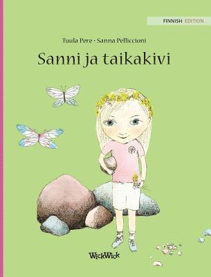 Tuula Pere - Sanni ja taikakivi, Inbunden