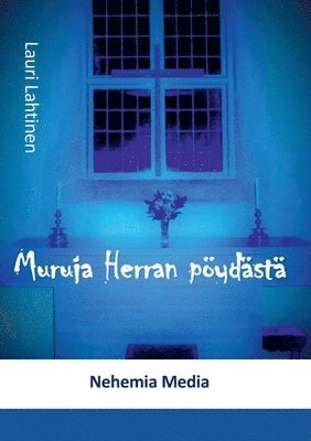 bokomslag Muruja Herran pöydästä