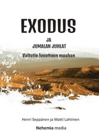 bokomslag Exodus ja Jumalan juhlat