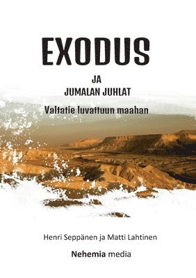 Exodus ja Jumalan juhlat 1