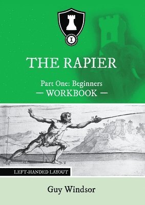 bokomslag The Rapier Part One Beginners Workbook