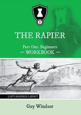 The Rapier Part One Beginners Workbook 1
