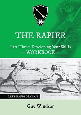 The Rapier Part Three Develop Your Skills 1