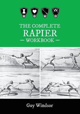 bokomslag The Complete Rapier Workbook