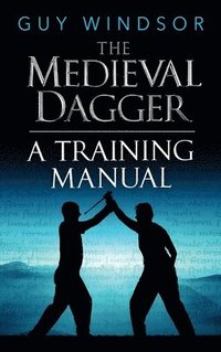 bokomslag The Medieval Dagger