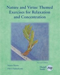 bokomslag Nature and Virtue Themed Exercises for Relaxation and Concentration