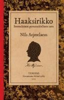 Nils Aejmelaeus - Haaksirikko, Häftad