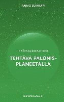 bokomslag Vihreän planeetan kutsu - Tehtävä Palonis-planeetalla