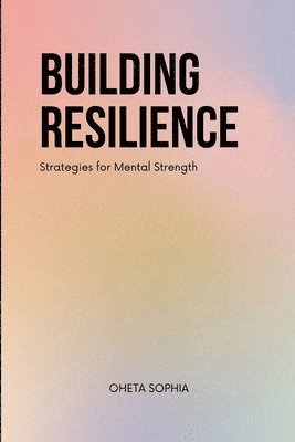 Building Resilience 1