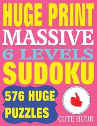 bokomslag Huge Print Massive Sudoku 6 Levels