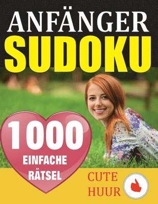 Cute Huur - 1000 Sudoku Anfänger Rätsel, Häftad