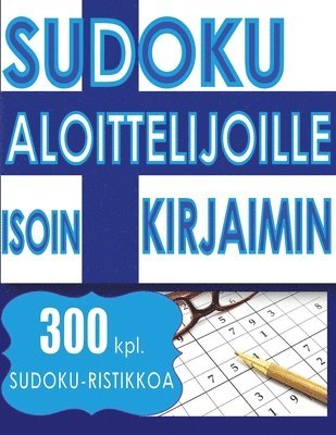 bokomslag Sudoku Aloittelijoille ISOIN KIRJAIMIN