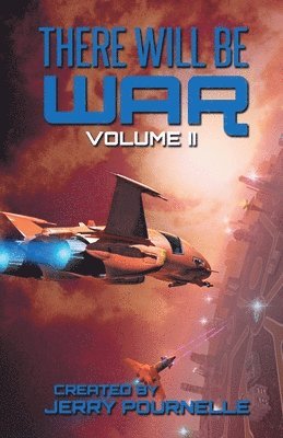 Jerry Pournelle, John F Carr - There Will Be War Volume II, Häftad