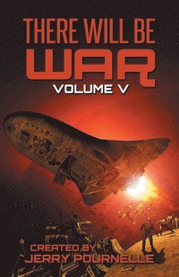 Jerry Pournelle, John F Carr - There Will Be War Volume V, Häftad