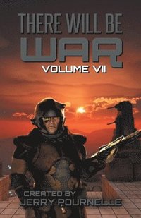 bokomslag There Will Be War Volume VII