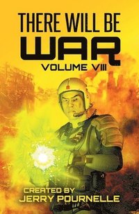 bokomslag There Will Be War Volume VIII