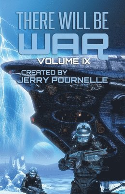 Jerry Pournelle, John F Carr - There Will Be War Volume IX, Häftad
