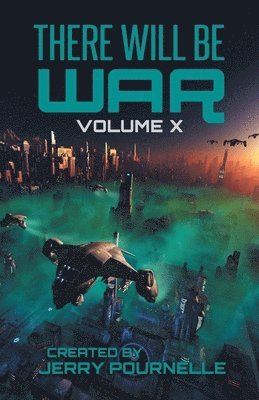 Martin Van Creveld, Martin Van Creveld, Jerry Pournelle, Vox Day - There Will Be War Volume X, Häftad