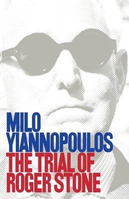 bokomslag Trial of Roger Stone