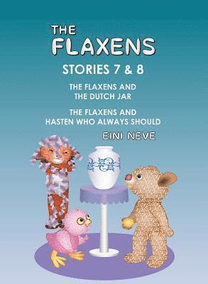 Eini Neve - Flaxens, Stories 7 and 8, Inbunden