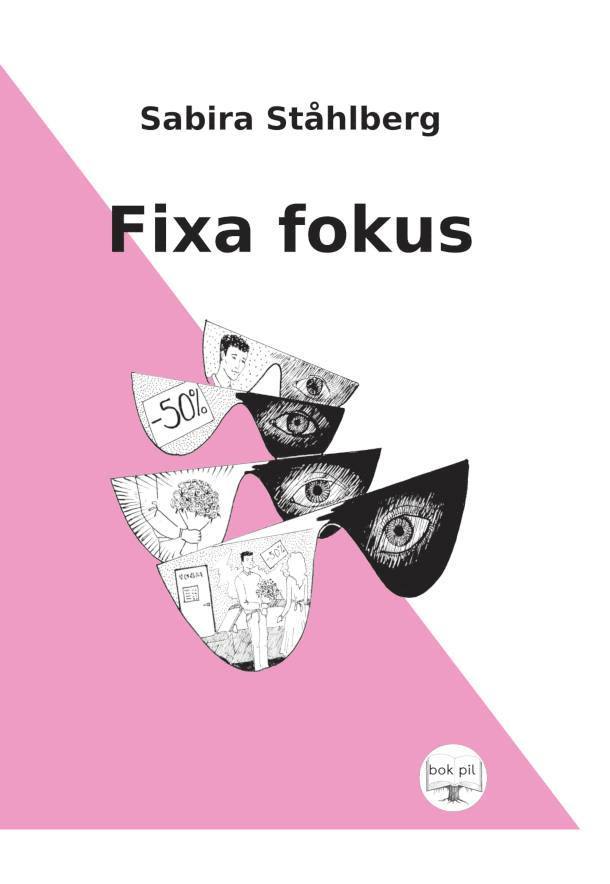 Fixa fokus 1