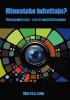 bokomslag Minustako tubettaja?