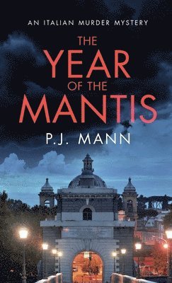 P J Mann - Year of the Mantis, Inbunden