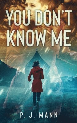 P J Mann - You Don't Know Me, Häftad