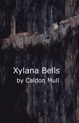 bokomslag Xylana Bells