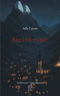 Sally Carson - Repivä risti, Häftad