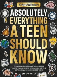 bokomslag Absolutely Everything a Teen Should Know