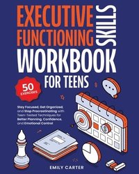 bokomslag Executive Functioning Skills Workbook for Teens