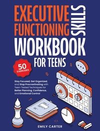 bokomslag Executive Functioning Skills Workbook for Teens
