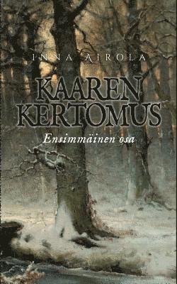 bokomslag Kaaren kertomus