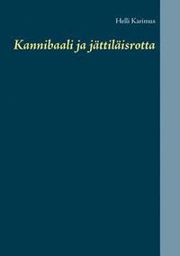 bokomslag Kannibaali ja jättiläisrotta