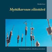bokomslag Myötäkarvaan silitettävä